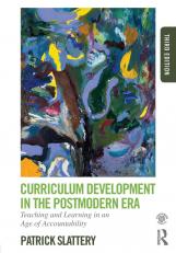 Curriculum Development in the Postmodern Era 3rd