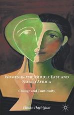 Women in the Middle East and North Africa : Change and Continuity 