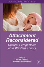 Attachment Reconsidered : Cultural Perspectives on a Western Theory 