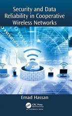 Security and Data Reliability in Cooperative Wireless Networks 