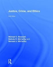 Justice, Crime, and Ethics 9th