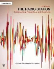 The Radio Station : Broadcasting, Podcasting, and Streaming 10th