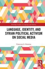 Linguistic Practices of Syrian Dissidents in the Diaspora 