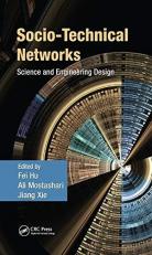 Socio-Technical Networks : Science and Engineering Design 