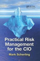Practical Risk Management for the CIO 