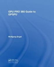 GPU PRO 360 Guide to GPGPU : Guide to GPGPU 