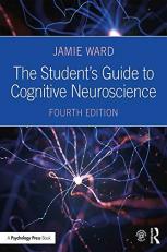 The Student's Guide to Cognitive Neuroscience 4th