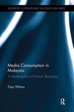 Media Consumption in Malaysia : A Hermeneutics of Human Behaviour 