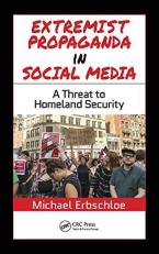 Extremist Propaganda in Social Media : A Threat to Homeland Security 