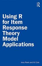 Using R for Item Response Theory Model Applications 