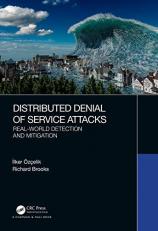 Distributed Denial of Service Attacks : Real-World Detection and Mitigation 