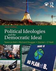 Political Ideologies and the Democratic Ideal 10th