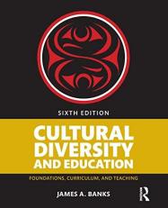 Cultural Diversity and Education : Foundations, Curriculum, and Teaching 6th