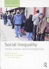 Social Inequality : Forms, Causes, and Consequences 9th