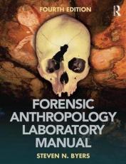 Forensic Anthropology Laboratory Manual 4th