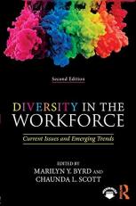 Diversity in the Workforce : Current Issues and Emerging Trends 2nd