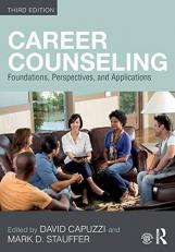 Career Counseling : Foundations, Perspectives, and Applications 3rd