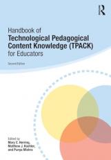 Handbook of Technological Pedagogical Content Knowledge (TPACK) for Educators 2nd