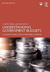 Understanding Government Budgets : A Guide to Practices in the Public Service 2nd