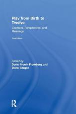 Play from Birth to Twelve : Contexts, Perspectives, and Meanings