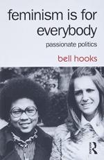 Feminism Is for Everybody : Passionate Politics 2nd