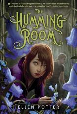 The Humming Room : A Novel Inspired by the Secret Garden 