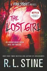 The Lost Girl : A Fear Street Novel 