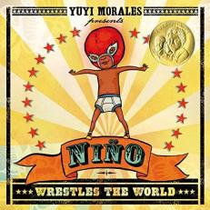 Niño Wrestles the World 