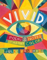 Vivid : Poems and Notes about Color 