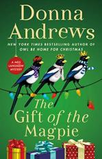 The Gift of the Magpie : A Meg Langslow Mystery 