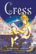 Cress : Book Three of the Lunar Chronicles