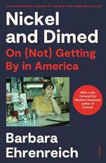 Nickel and Dimed : On (Not) Getting by in America (20th Anniversary Edition)