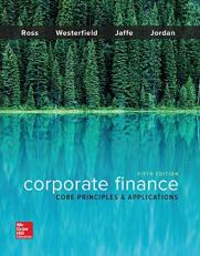 Corporate Finance: Core Principles and Applications 5th