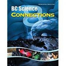 Bc Science 8: Connections Se Print & CONNECTschool Student Access per student, per course