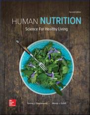 Human Nutrition : Science for Healthy Living 