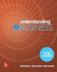 Understanding Business : The Core 