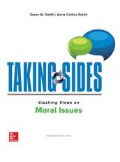 Taking Sides: Clashing Views on Moral Issues 15th