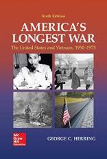 America's Longest War : The United States and Vietnam, 1950-1975 