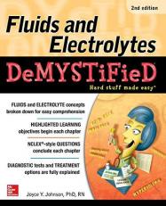 Fluids and Electrolytes Demystified, Second Edition