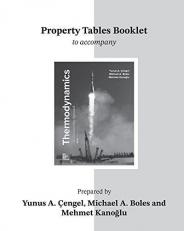 Property Tables Booklet for Thermodynamics : An Engineering Approach 9th