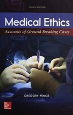 Medical Ethics: Accounts of Ground-Breaking Cases 8th