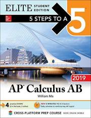 5 Steps to a 5: AP Calculus AB 2019 Elite Student Edition