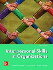 Loose Leaf for Interpersonal Skills in Organizations 6th