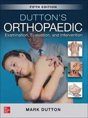 Dutton's Orthopaedic : Examination, Evaluation and Intervention 5th