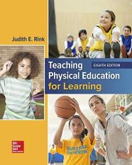 Looseleaf for Teaching Physical Education for Learning 8th