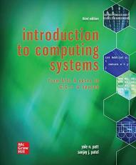 Loose Leaf for Introduction to Computing Systems: from Bits & Gates to C/C++ & Beyond 3rd