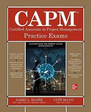 CAPM Certified Associate in Project Management Practice Exams 