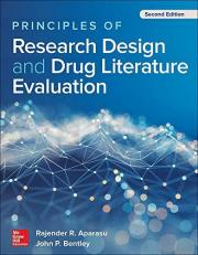 Principles of Research Design and Drug Literature Evaluation, Second Edition