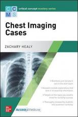 Critical Concept Mastery Series: Chest Imaging Cases 