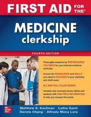 First Aid for the Medicine Clerkship, Fourth Edition